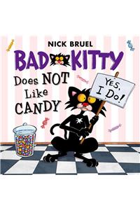 Bad Kitty Does Not Like Candy