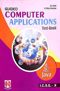 ICSE Guided Computer Applications Java Text-Book Class-10