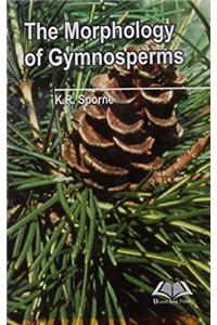 THE MORPHOLOGY OF GYMNOSPERMS....Sporne, K.R.