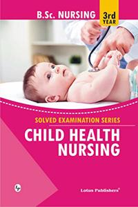 Solved Examination B.Sc Nursing 3Rd Child Health Nursing