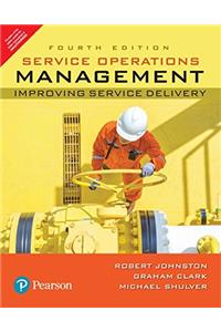 Service Operations Management:Improving Service Delivery