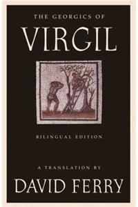 Georgics of Virgil (Bilingual Edition)