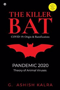 The Killer Bat: COVID 19