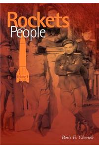 Rockets and People Volume I (NASA History Series. NASA SP-2005-4110)