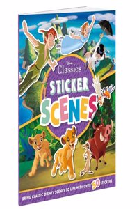 Disney Classics: Sticker Scenes Book | Stickers and Activities Book for 6 to 8 Year's Old