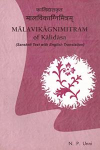 Malavikagnimitram of Kalidasa (Text with English Translation)