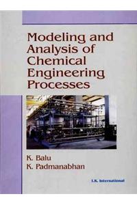 Modeling and Analysis of Chemical Engineering Processes