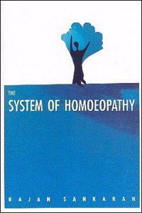The System of Homeopathy (English Edition)