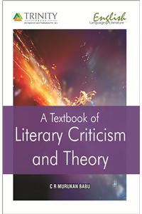 A Textbook of Literary Criticism And Theory