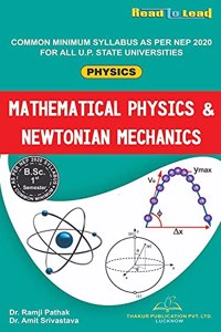 Mathematical Physics & Newtonian Mechanics (Physics)/ B.SC- 1 Semester (NEP 2020 Common Minimum Syllabus)