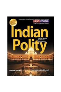 UPSC IAS PRE: Indian Polity for Civil Services Preliminary Examination, CSAT (Paper - 1)