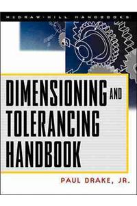 Dimensioning and Tolerancing Handbook