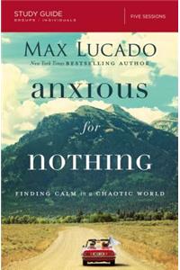 Anxious for Nothing Bible Study Guide