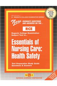 Essentials of Nursing Care: Health Safety