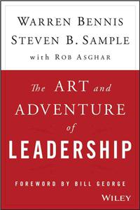 The Art and Adventure of Leadership