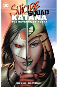 Suicide Squad: Katana: The Revenge of Kobra