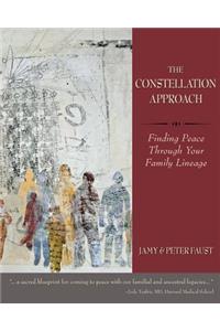CONSTELLATION APPROACH Finding Peace Through Your Family Lineage