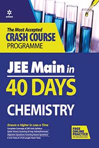 40 Days Crash Course for JEE Main Chemistry