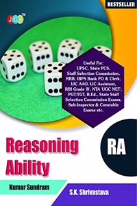 Mastery In Reasoning Ability, Score 100 Percent In Reasoning Easily, This Book Is 2 In 1 Includes Comprehensive Guide Of Reasoning And Most Powerful ... With Both Short & Long Approach For Questions
