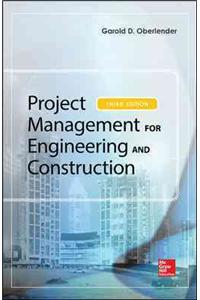 Project Management for Engineering and Construction