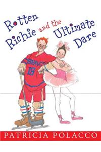 Rotten Richie and the Ultimate Dare