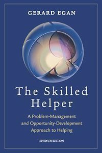 The Skilled Helper: A Systematic Approach to Effective Helping