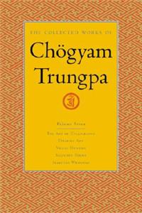 Collected Works of Chögyam Trungpa, Volume 7