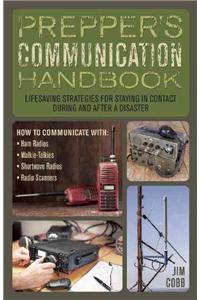 Prepper's Communication Handbook