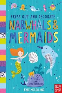 Press Out and Decorate: Narwhals and Mermaids