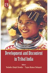 Development and Discontent in Tribal India