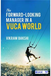 Forward-Looking Manager in a Vuca World