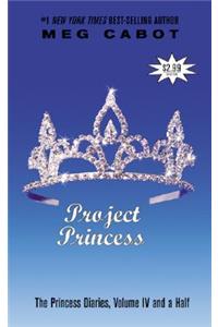 Princess Diaries, Volume IV and a Half: Project Princess