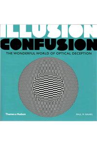 Illusion Confusion