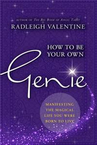 How to Be Your Own Genie