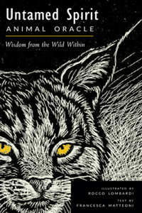 Untamed Spirit: Animal Oracle: Animal Oracle (50 Cards and Guidebook)