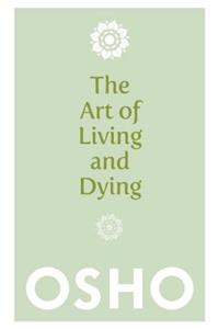 Art of Living and Dying