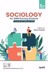 Sociology for GNM Nursing Students, 2nd edition