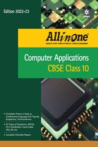 CBSE All In One Computer Applications Class 10 2022-23 Edition