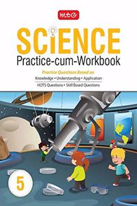 Science Practice-cum-Workbook Class 5