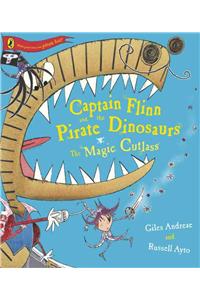 Captain Flinn and the Pirate Dinosaurs - The Magic Cutlass