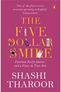 The Five-Dollar Smile : Fourteen Early Stories and a Farce in Two Acts