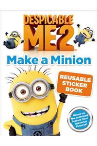 Despicable Me 2: Make a Minion Reusable Sticker Book