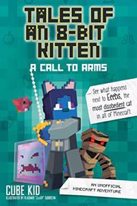 Tales of an 8-Bit Kitten: A Call to Arms