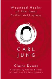 Carl Jung: Wounded Healer of the Soul