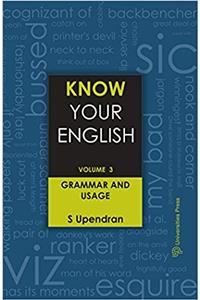 Know Your English - Vol. 3: Grammar and Usage
