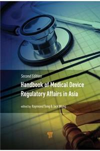Handbook of Medical Device Regulatory Affairs in Asia