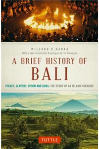 A Brief History Of Bali