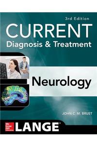 Current Diagnosis & Treatment Neurology, Third Edition