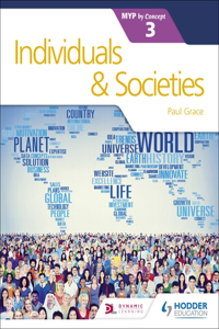 Individuals and Societies for the IB MYP 3: Hodder Education Group