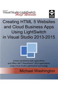 Creating HTML 5 Websites and Cloud Business Apps Using LightSwitch In Visual Studio 2013-2015